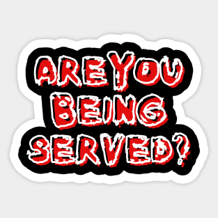 Are You Being Served Sticker